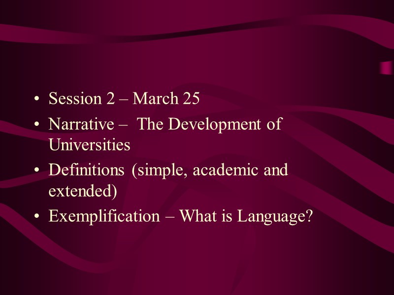 Session 2 – March 25 Narrative –  The Development of Universities Definitions (simple,